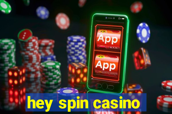 hey spin casino