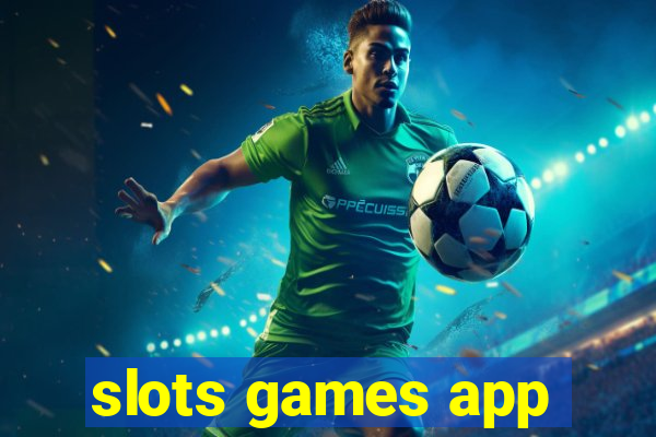 slots games app