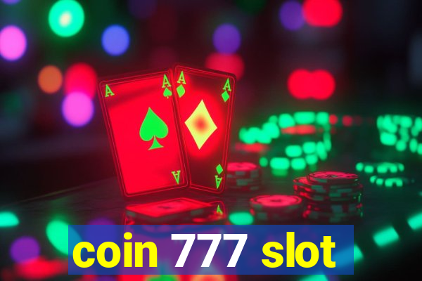 coin 777 slot