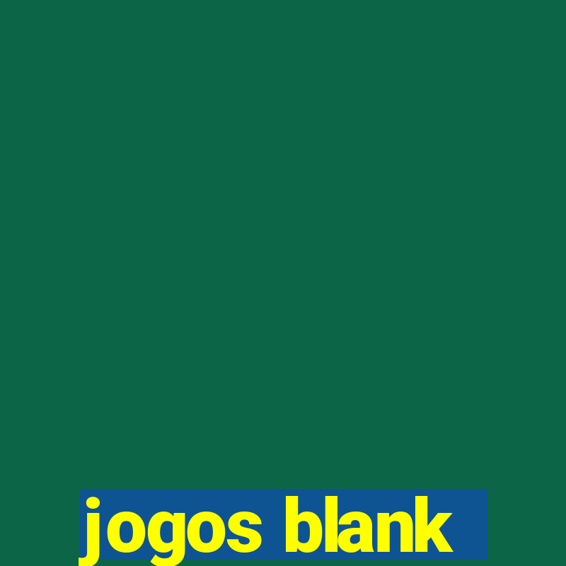 jogos blank