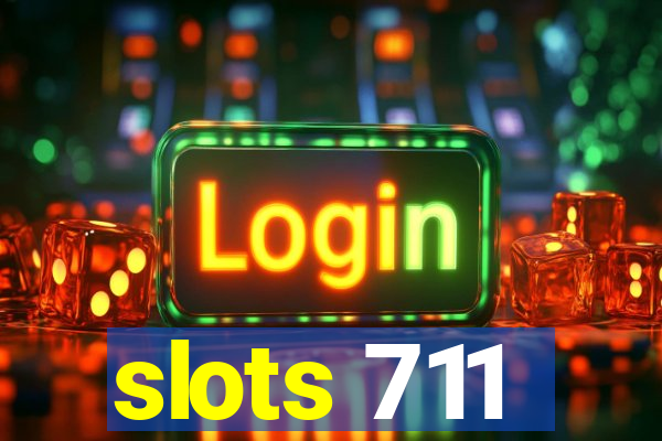 slots 711