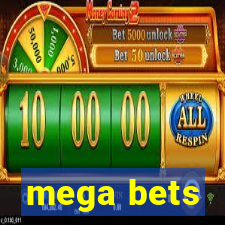 mega bets