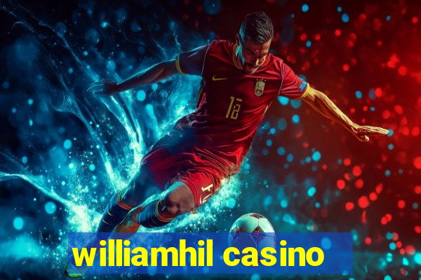 williamhil casino