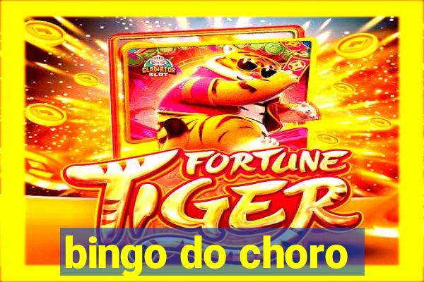 bingo do choro