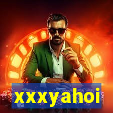 xxxyahoi