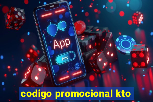 codigo promocional kto