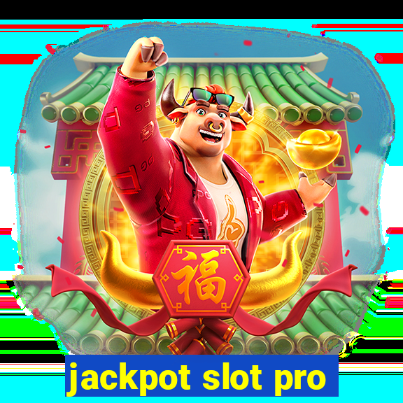 jackpot slot pro