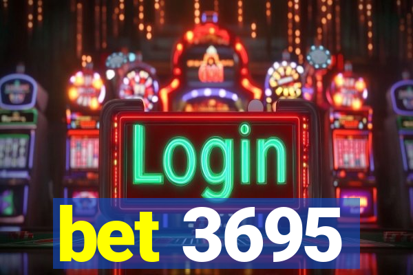 bet 3695