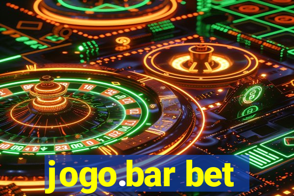 jogo.bar bet