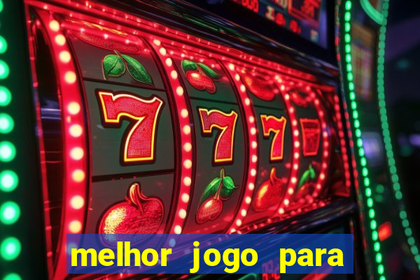 melhor jogo para ganhar na betano