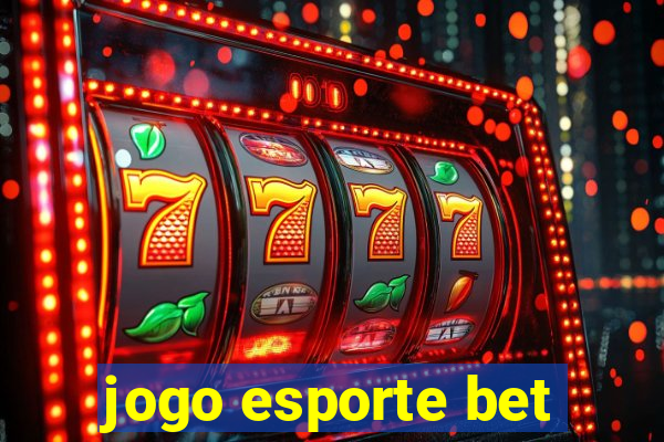 jogo esporte bet