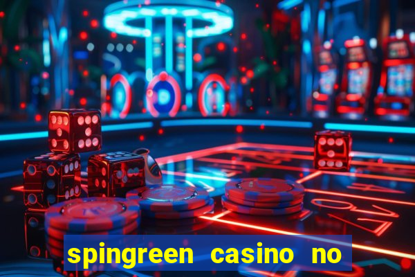 spingreen casino no deposit bonus