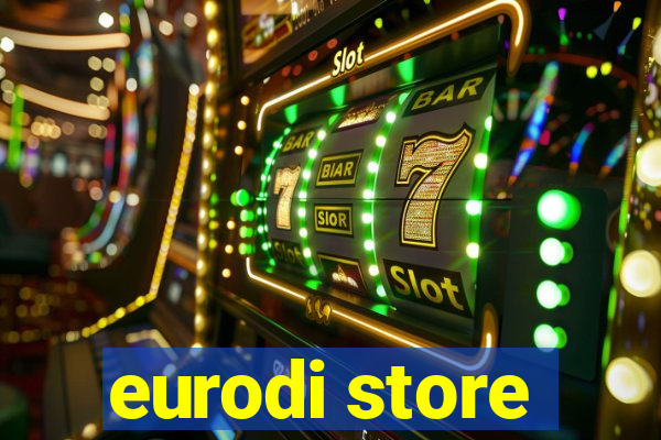 eurodi store