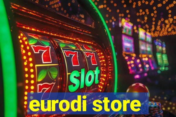 eurodi store