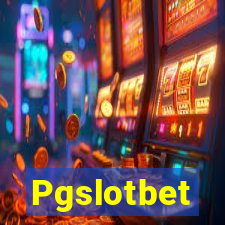 Pgslotbet