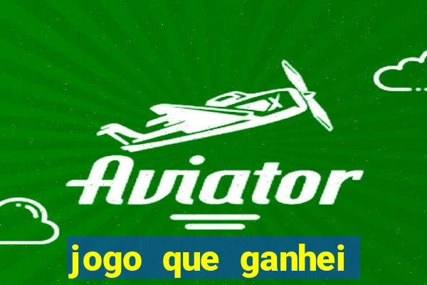 jogo que ganhei dinheiro de verdade