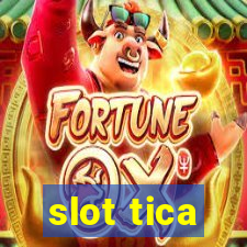 slot tica