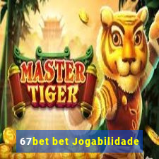 67bet bet Jogabilidade