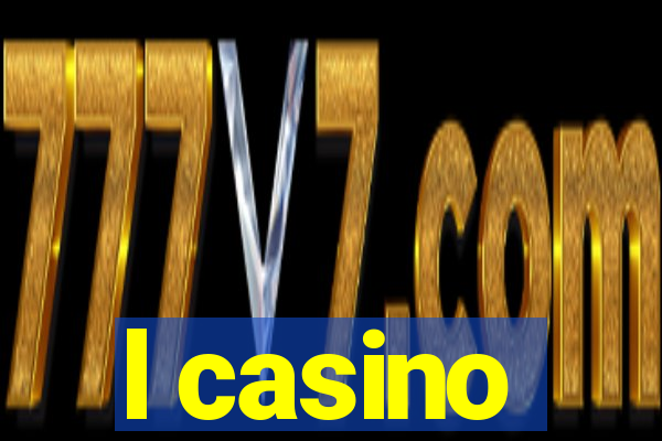 l casino