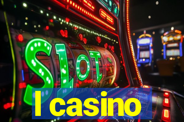 l casino