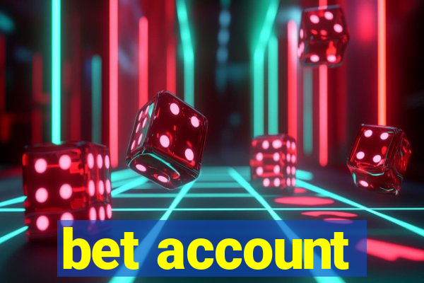 bet account