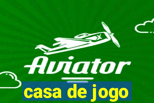 casa de jogo