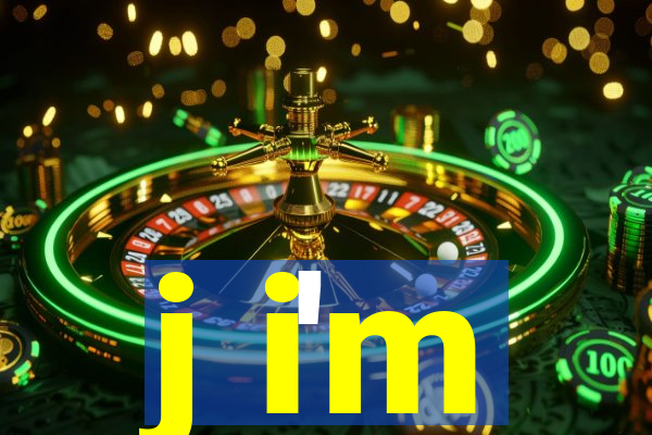 j i'm