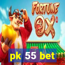 pk 55 bet