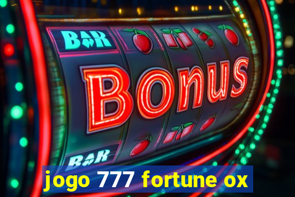 jogo 777 fortune ox