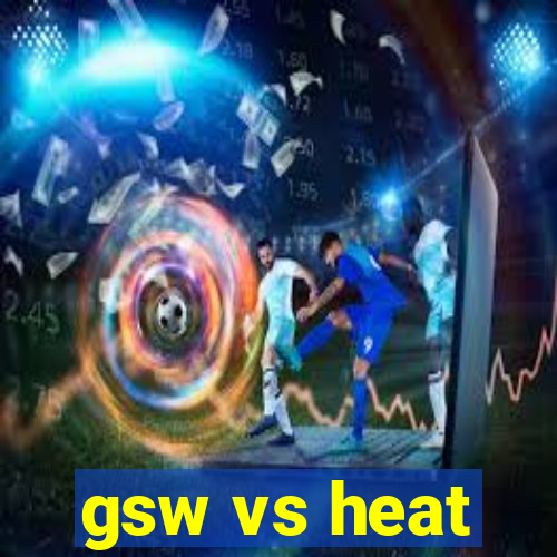 gsw vs heat