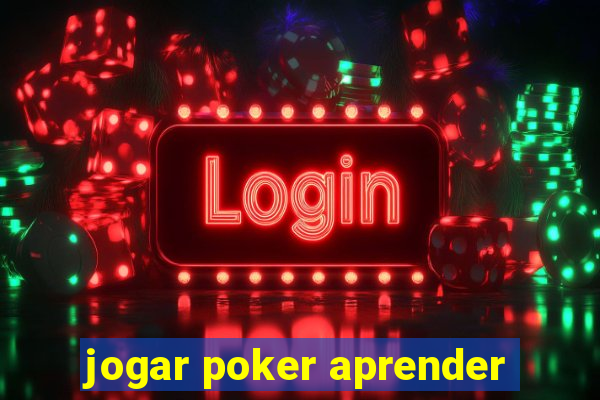 jogar poker aprender