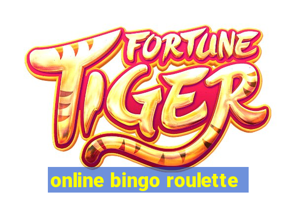 online bingo roulette