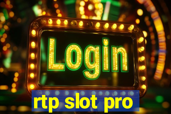 rtp slot pro