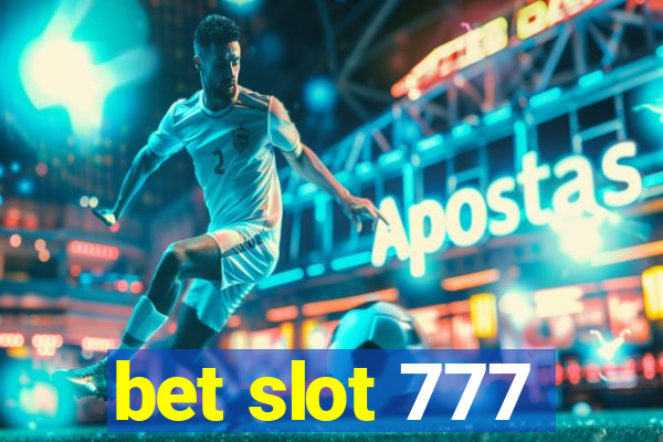 bet slot 777