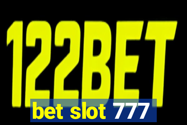 bet slot 777