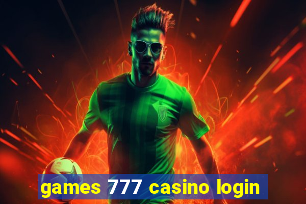 games 777 casino login