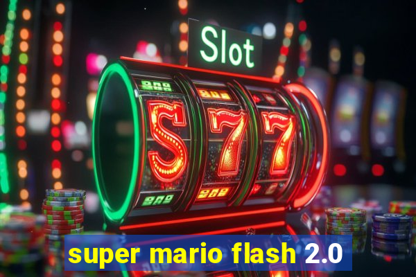 super mario flash 2.0