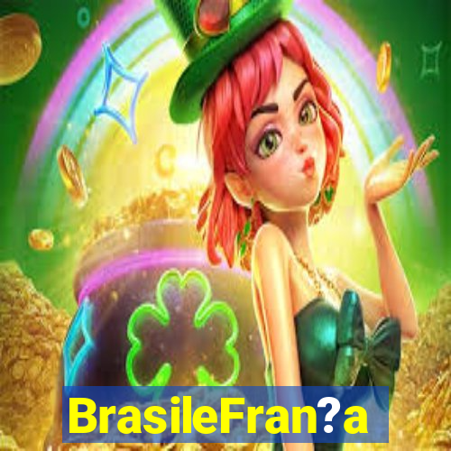 BrasileFran?a