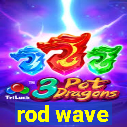 rod wave