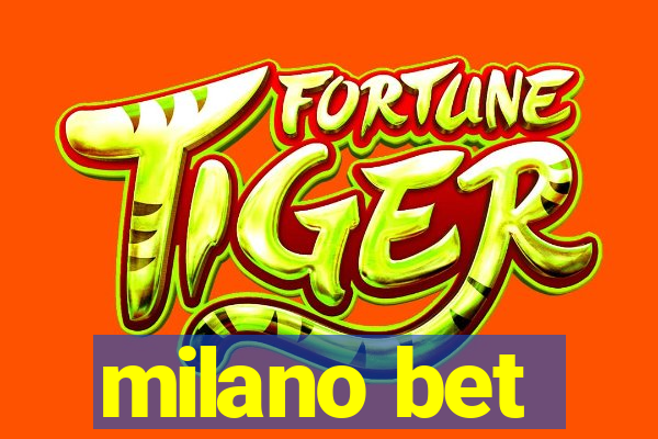 milano bet