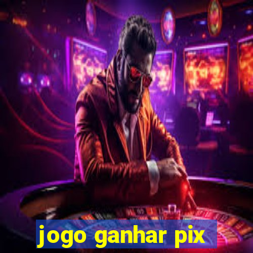 jogo ganhar pix