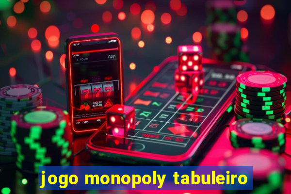 jogo monopoly tabuleiro