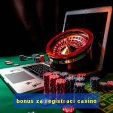 bonus za registraci casino