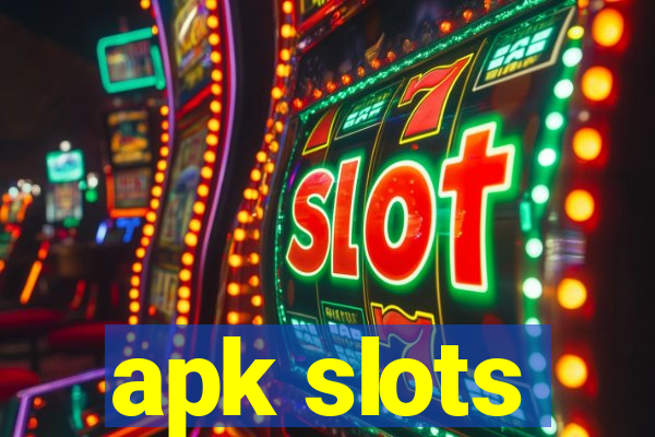 apk slots