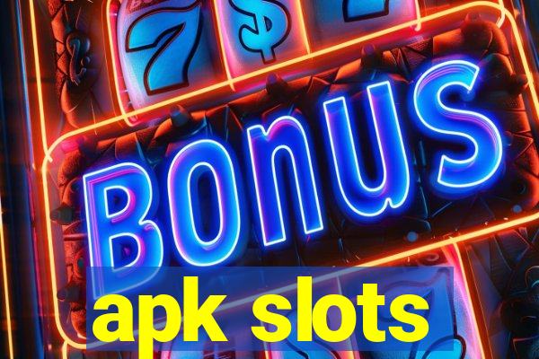 apk slots