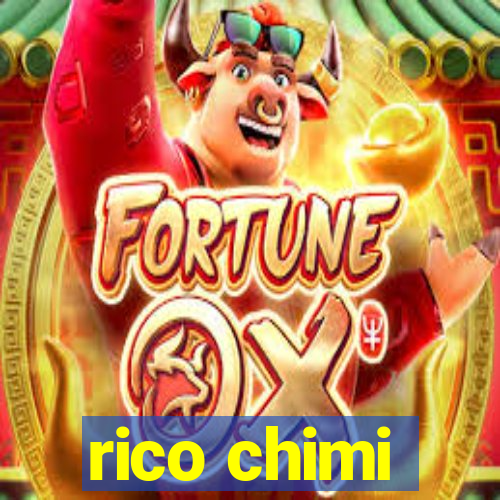 rico chimi