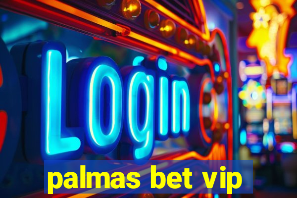 palmas bet vip