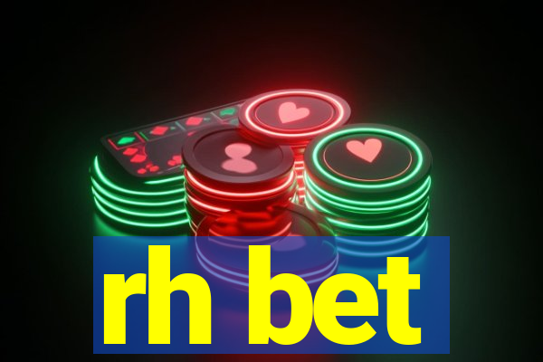 rh bet