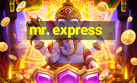 mr. express