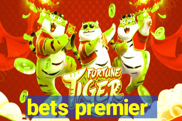 bets premier